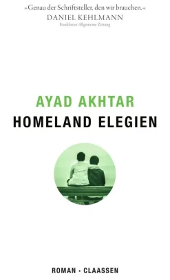 Akhtar, Ayad: Homeland Elegien