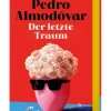 Almodóvar, P: Der letzte Traum