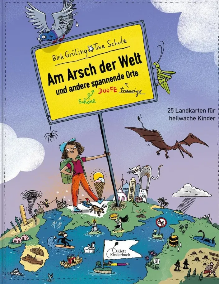 Am Arsch der Welt und andere spannende Orte