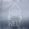Andreas Steinhöfel: Die Mitte der Welt