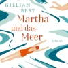 Best, Gillian: Martha und das Meer