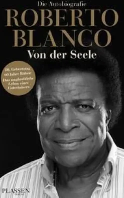 Blanco, R: Roberto Blanco: Von der Seele