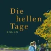 Bánk, Zsuzsa: Die hellen Tage