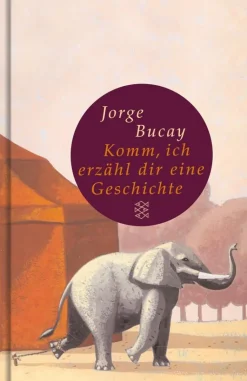 Bucay, J: Komm, ich erzähl dir eine Geschichte