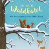 Das kleine Waldhotel, Band 02