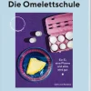 Die Omelettschule