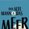 Ernest Hemingway: Der alte Mann und das Meer
