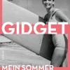 Frederick Kohner: Gidget. Mein Sommer in Malibu