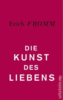 Fromm, Erich: Die Kunst des Liebens