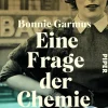 Garmus, Bonnie: Eine Frage der Chemie
