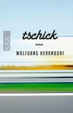 Herrndorf, W: Tschick
