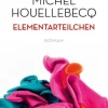 Houellebecq, M: Elementarteilchen