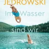 Jedrowski, T: Im Wasser sind wir schwerelos