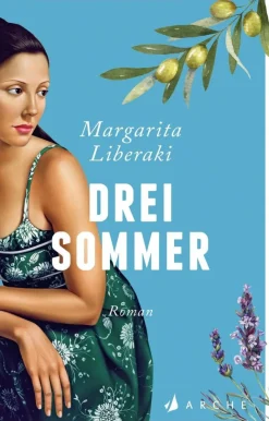 Liberaki, Margarita: Drei Sommer