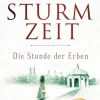 Link, C: Sturmzeit - Die Stunde der Erben