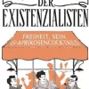 Sarah Bakewell: Das Café der Existenzialisten