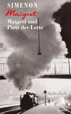Simenon, Georges: Maigret und Pietr der Lette
