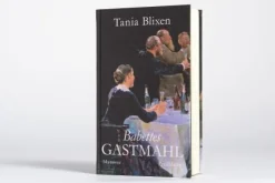 Tania Blixen: Babettes Gastmahl