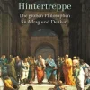 Wilhelm Weischedel: Die philosophische Hintertreppe