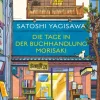 Yagisawa, S: Tage in der Buchhandlung Morisaki